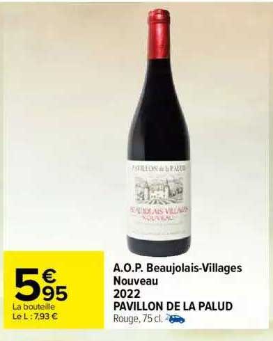 a.o.p. beaujolais-villages nouveau 2022 pavillon de la palud