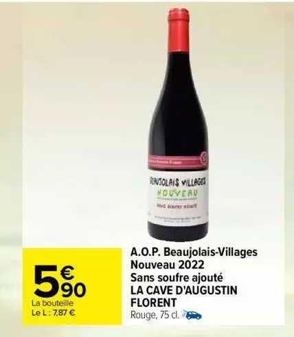a.o.p. beuajolais-villages nouveau 2022 sans soufre ajouté la cave d'augustin florent