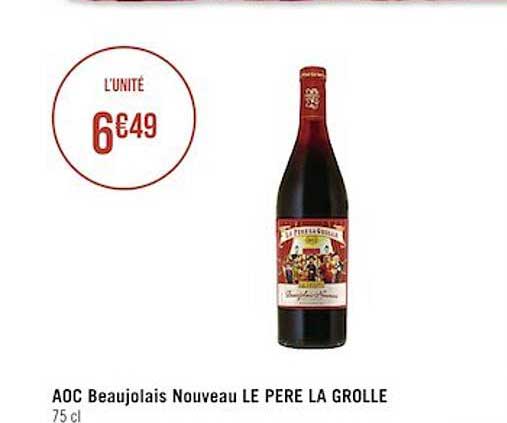 aoc beaujolais nouveau le père la grolle