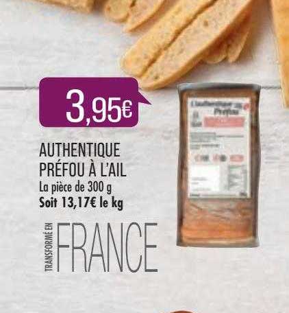 Authentique Préfou à L'ail