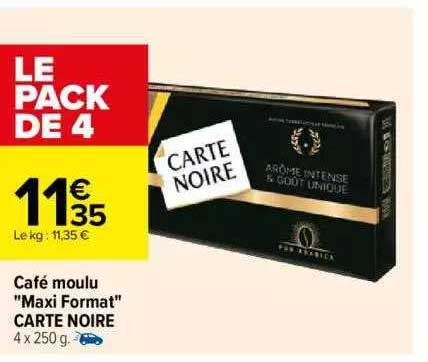 café moulu "maxi format" carte noire