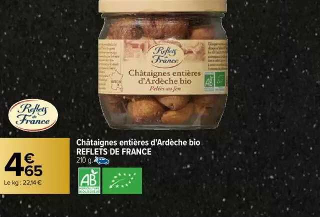 châtaignes entières d'ardèche bio reflets de france