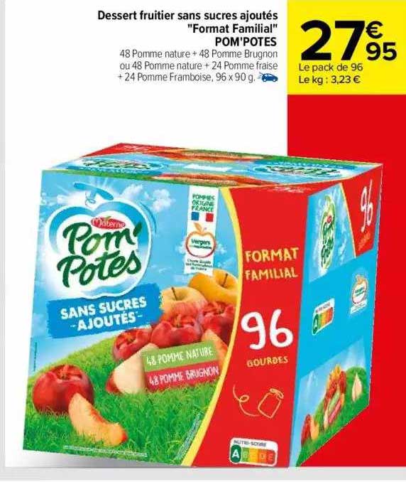 dessert fruitier sans sucres ajoutés "format familial" pom'potes