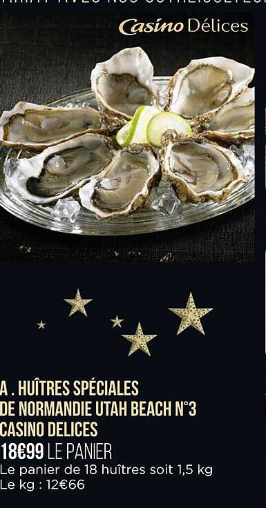 huîtres spéciales de normandie utah beach n°3 casino délices