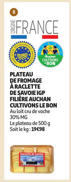 plateau de fromage à raclette de savoie igp filière auchan cultivons le bon