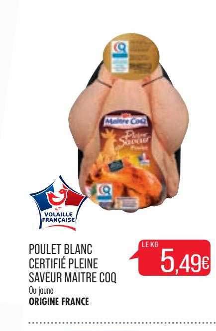 poulet blanc certifié pleine saveur maître coq