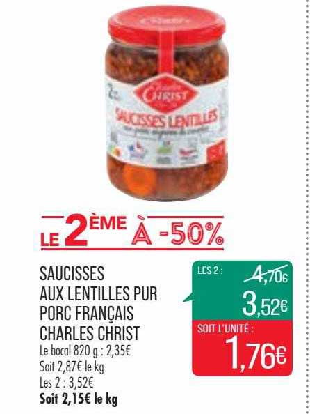 Saucisses Aux Lentilles Pur Porc Français Charles Christ