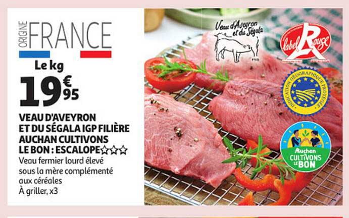 veau d'aveyron et du ségala igp filière auchan cultivons le bon : escalope ***
