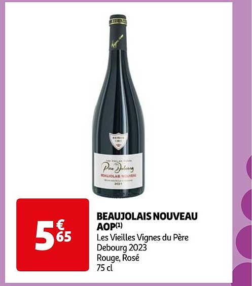 beaujolais nouveau aop les vieilles vignes du père debourg 2023