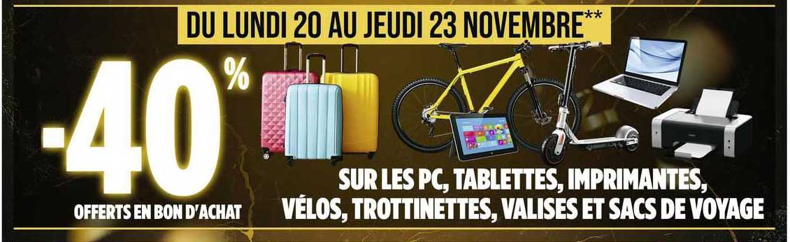 les pc, tablettes, imprimantes, vélos, trottinettes, valises et sacs de voyage