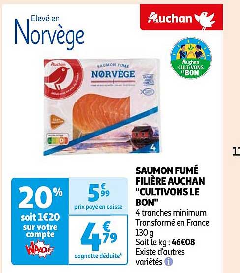 saumon fumé filière auchan "cultivons le bon"