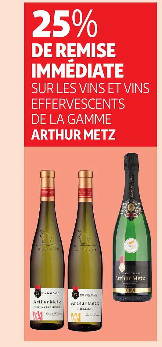 vins et vins effervescents de la gamme arthur metz