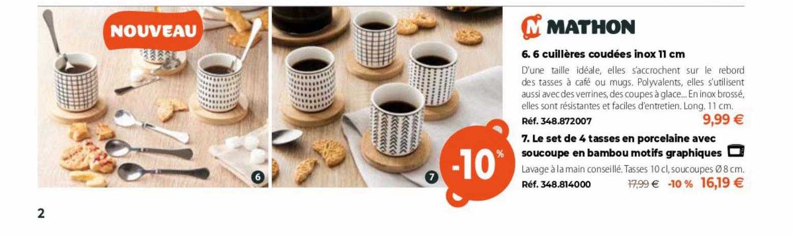 6 cuillères coudées inox 11 cm, le set de 4 tasses en porcelaine à soucoupe en bambou motifs graphiques