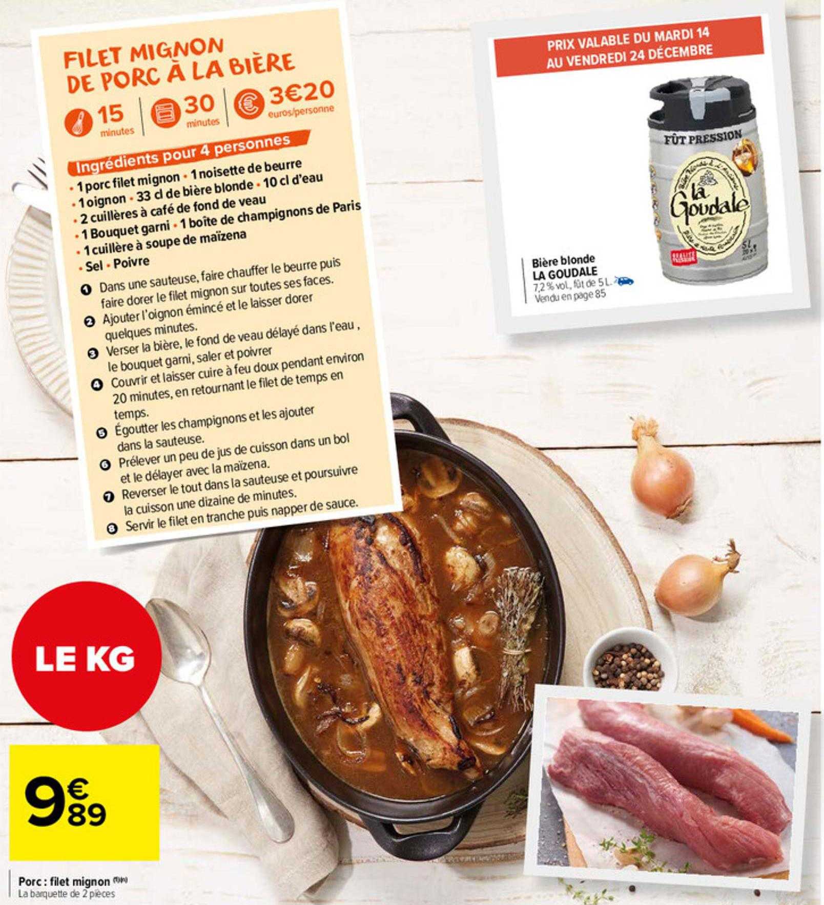 Bière Blonde La Goudale, Porc : Filet Mignon