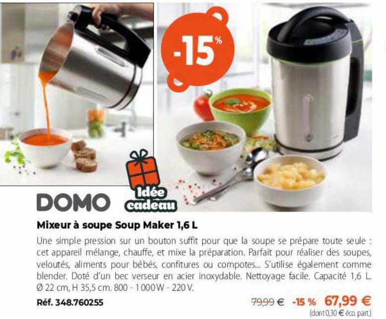 mixeur à soupe soup maker 1,6 l domo