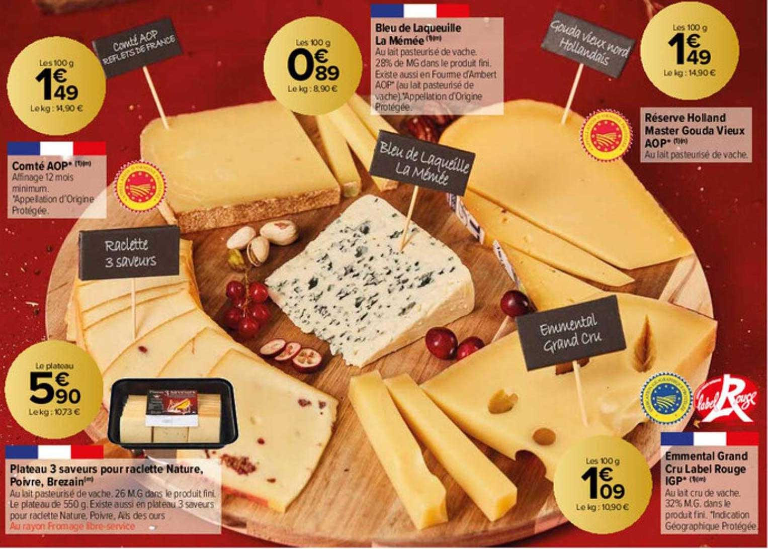 plateau 3 saveurs pour raclette nature, poivre, brezain, emmental grand cru label rouge igp, réserve holland master gouda vieux aop, bleu de laqueuille la mémée, comté aop
