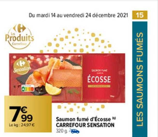 saumon fumé d'écosse carrefour sensation