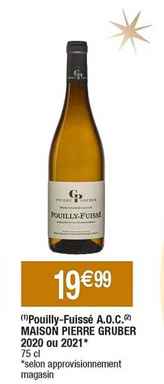 pouilly-fuissé a.o.c. maison pierre gruber 2020 ou 2021