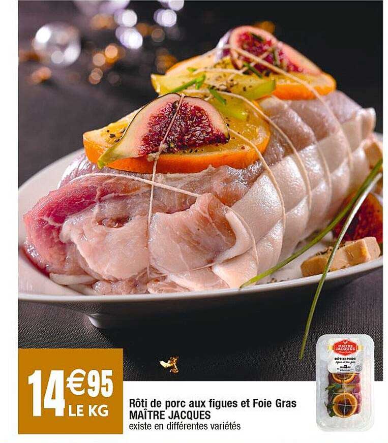 rôti de porc aux figues et foie gras maître jacques