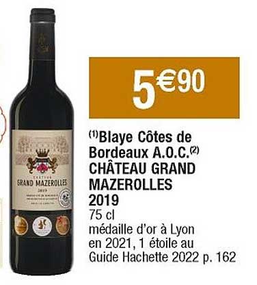 blaye côtes de bordeaux a.o.c. château grand mazerolles 2019