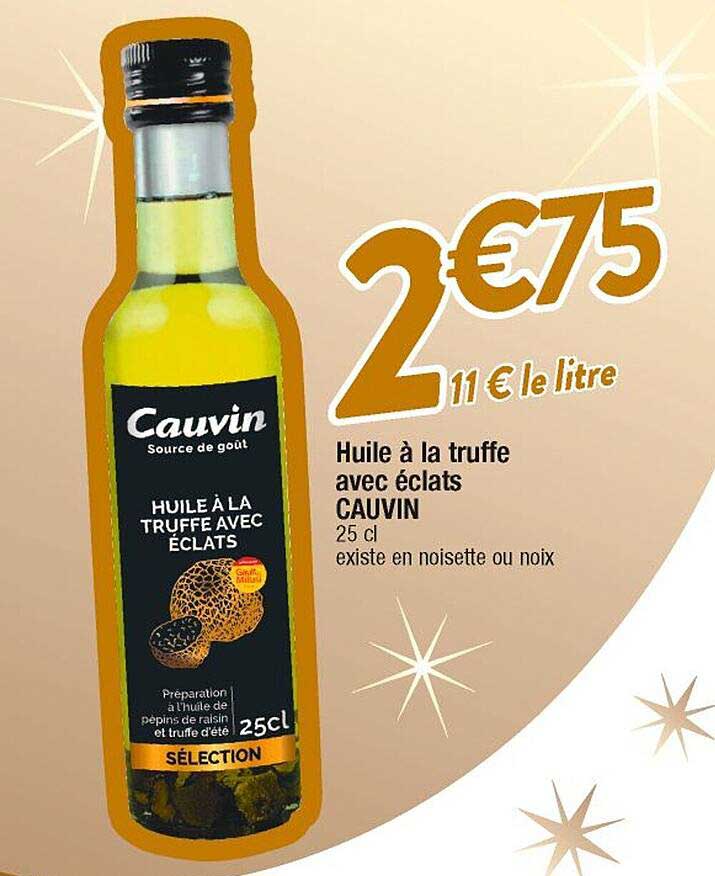Huile à La Truffe Avec éclats Cauvin