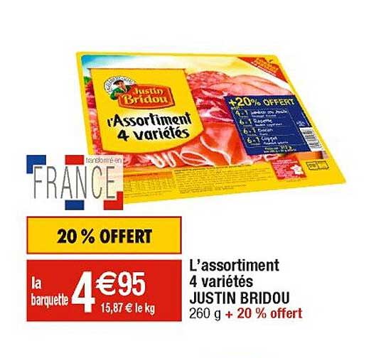 l'assortiment 4 variétés justin bridou