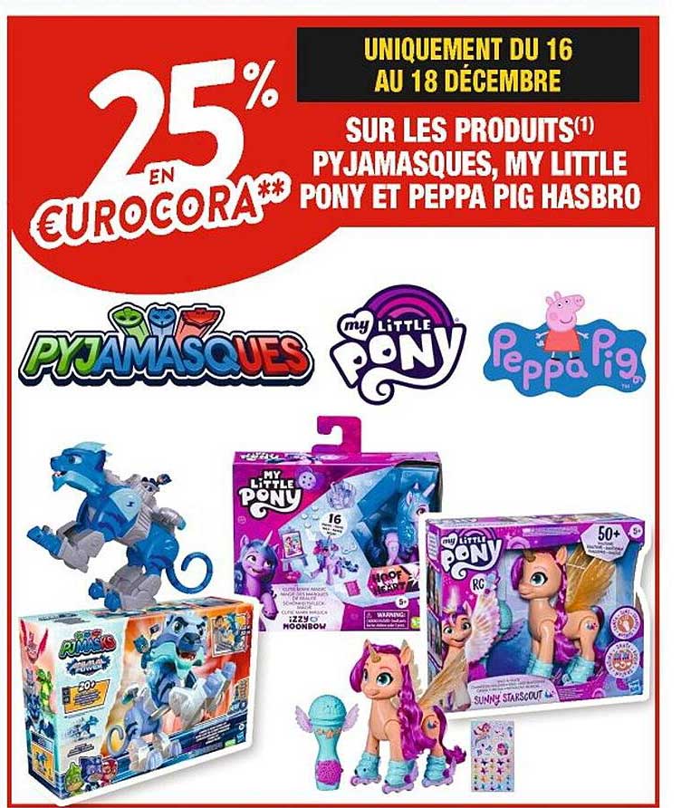 les produits pyjamasques, my little pony et peppa pig hasbro