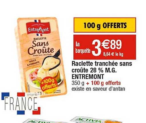 raclette tranchée sans croûte 28% m.g. entre mont