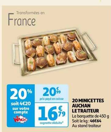 20 minicettes auchan le traiteur