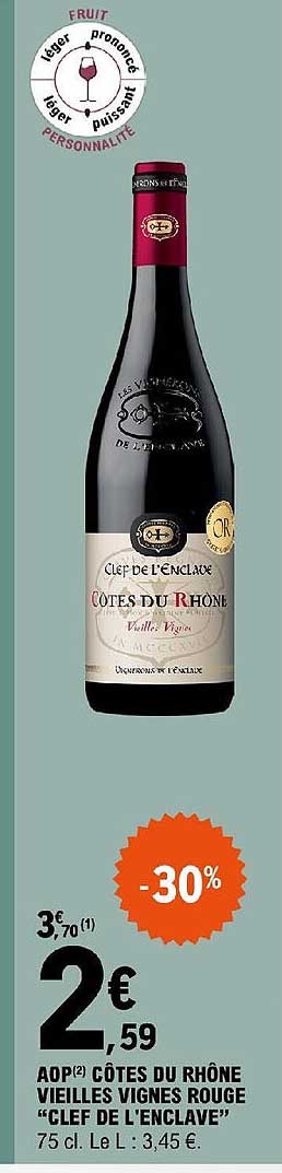 aop côtes du rhône vieilles vignes rouge "clef de l'enclave"