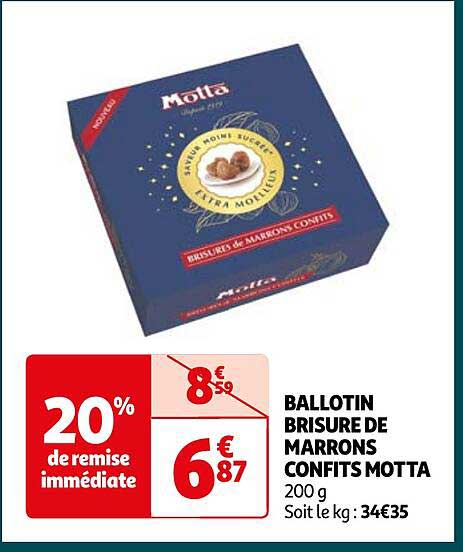 ballotin brisure de marrons confits motta