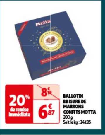 ballotin brisure de marrons confits motta