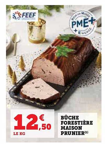 Bûche Forestière Maison Prunier