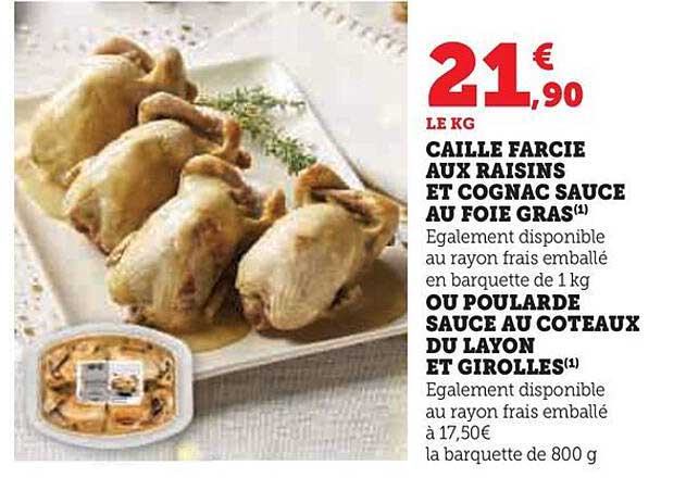 caille farcie aux raisins et cognac sauce au foie gras ou poularde sauce au coteaux du layon et girolles
