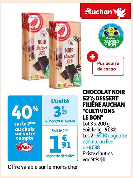 chocolat noir 52% dessert filière auchan "cultivons le bon"
