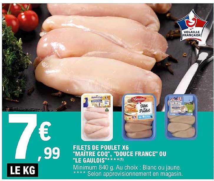 filets de poulet x 6 "maître coq", "douce france" ou "le gaulois"