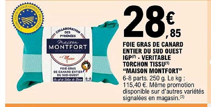 foie gras de canard entier du sud ouest igp - véritable torchon tissu "maison montfort"