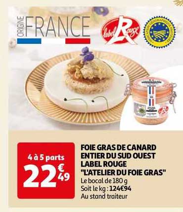 foie gras de canard entier du sud ouest label rouge "l'atelier du foie gras"