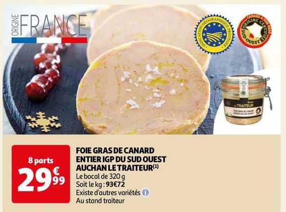 foie gras de canard entier igp du sud ouest auchan le traiteur