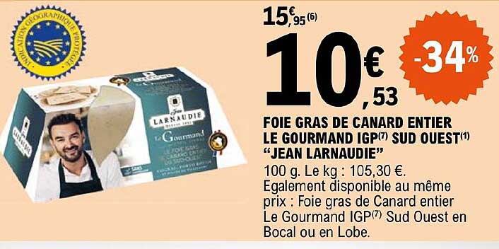 foie gras de canard entier le gourmand igp sud ouest "jean larnaudie"