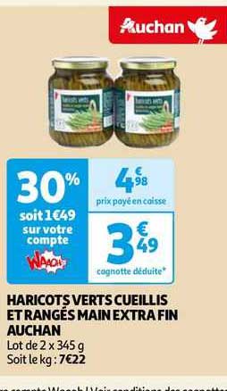 haricots verts cueillis et rangés main extra fin auchan