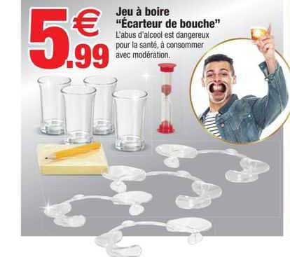 jeu à boire "écarteur de bouche"