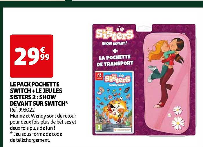 Le Pack Pochette Switch + Le Jeu Les Sisters 2 : Show Devant Sur Switch