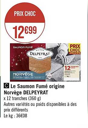 Le Saumon Fumé Origine Norvège Delpeyrat