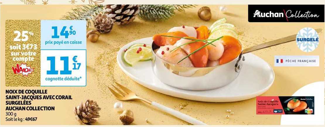 noix de coquille saint-jacques avec corail surgelées auchan collection