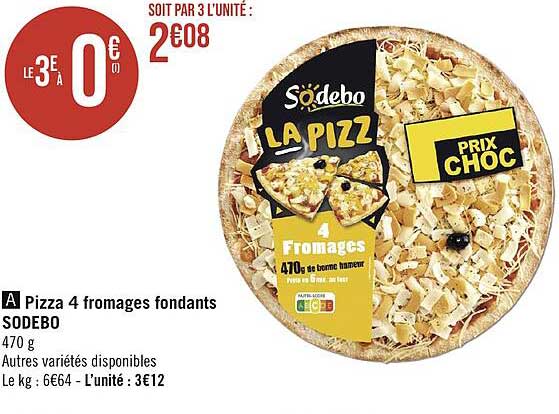 Pizza 4 Fromages Fondants Sodebo
