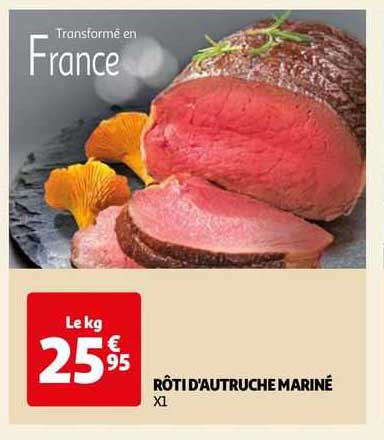 rôti d'autruche mariné