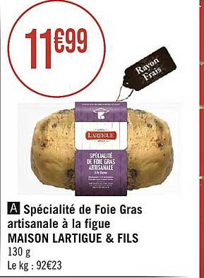 spécialité de foie gras artisanale à la figue maison lartigue & fils