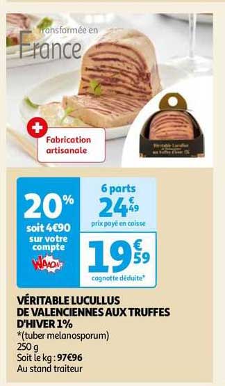 véritable lucullus de valenciennes aux truffes d'hiver 1%