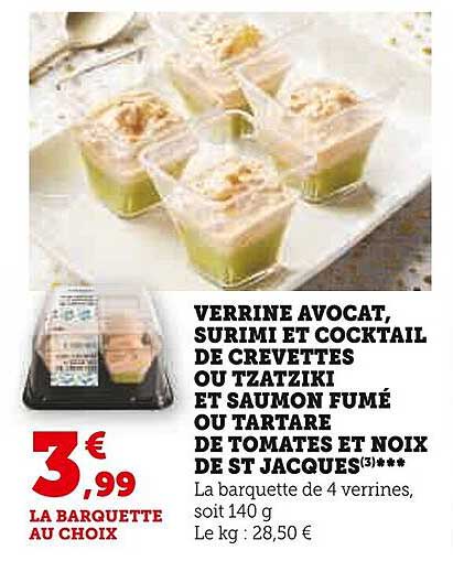 verrine avocat, surimi et cocktail de crevettes ou tzatziki et saumon fumé ou tartare de tomates et noix de st jacques